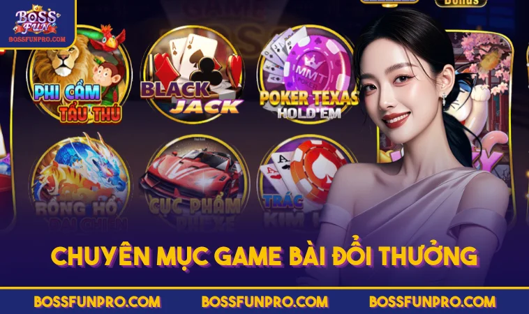 Chuyên mục Game Bài đổi thưởng